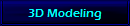 3D Modeling